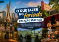 O que fazer no feriado em São Paulo