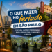 O que fazer no feriado em São Paulo
