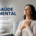 Saúde Mental: Dicas Práticas para Cuidar do Bem-Estar Emocional